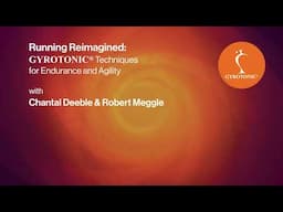 Running Reimagined: GYROTONIC® Techniques for Endurance and Agility