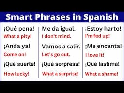 Smart Spanish Phrases for Everyday Use!