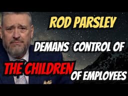 Rod Parsley Demands CHILDREN of Emplyees be Under His Control