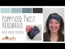How to Knit: Poppyseed Twist Headband