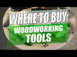 Where To Find (And Buy) Woodworking Tools