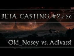 AotR 9.0 Beta Casting #2: Old_Nosey vs. Adivassi