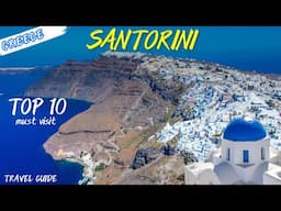 Santorini Greece Travel Guide 10 Must Visit Places 4K