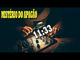 O MISTÉRIO POR TRÁS DO APAGÃO
