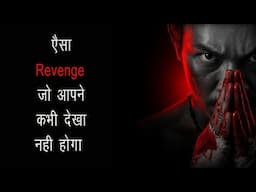 One Man One Mission No Turning Back | वो बदला लेकर रहेगा