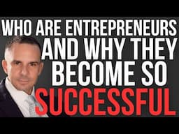 Who Are Entrepreneurs And Why They Become So Successsful - Doctor Hedge Fund