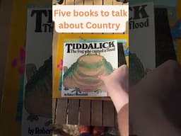 5 books to support children connection to Country and embed Aboriginal ancestral knowledge