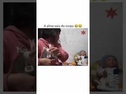 A alma saiu do corpo 😂