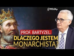 PROF. JACEK BARTYZEL SZCZERZE: DLACZEGO JESTEM MONARCHISTĄ?