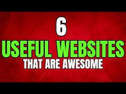 6 Incredibly Useful Websites You Should Try Today