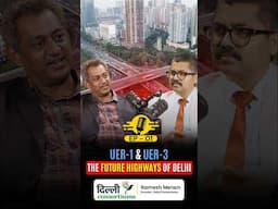UER 1 and UER 3 The Future Highway of Delhi | Delhi Master Plan 2041