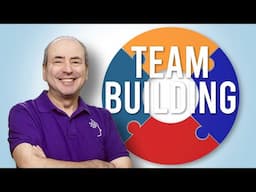 Team Building - How to Build Your Project Team