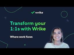 Use Wrike to Transform your 1:1 Meetings | Tips & Tricks