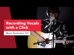 Music Production 101: Recording a Vocalist with a Click Track in Ableton Live | Berklee Online