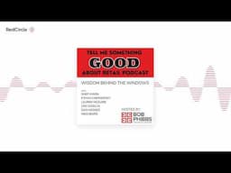 Wisdom Behind the Windows: The Greatest Challenge in Retail is Merging Technology with Human Touch
