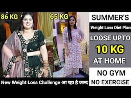 Extreme Weight Loss Diet Plan for SUMMER at Home for Housewife's 😲 Loss 10Kg in 15 Days/FAT to FAB