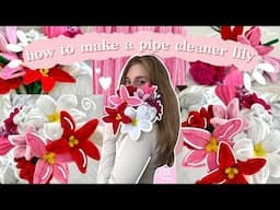 how to make a pipe cleaner lily 💐 *BEGINNER + EASY*