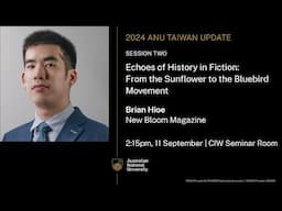 Echoes of History in Fiction: From the Sunflower to the Bluebird Movement, Brian Hioe