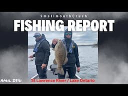 St Lawrence River and Lake Ontario Fishing Report April 29th