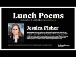 Lunch Poems - Jessica Fisher