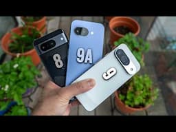 Pixel 9a vs. 9 vs. 8: Camera, Battery, Performance!