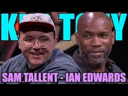 KT #713 - SAM TALLENT + IAN EDWARDS