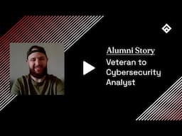 How One Veteran's Experience Translates to a Growing Cybersecurity Career