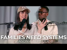 Creating a Family Plan’: Systems to Make the Most of Your Time Together | Ep. 8