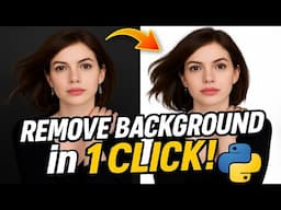 🔥 How to Build a Background Remover using Python [ 2025 Update ] Python + Rembg | Fast & Easy!