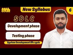 Development & Testing Phase in Software Development Life Cycle