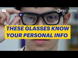 Students Created Smart Glasses That Know Who You Are, and More | NOVA | PBS