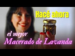 Así Se Hace el Mejor Macerado u Oleato de Lavanda 🤗🌸 Con 2 Ingredientes 🌸 Receta fácil 🌸