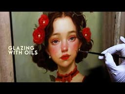 Fairytale Oil Painting 🧚 PT 3: GLAZING
