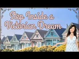 VICTORIAN HOME TOUR SAN FRANCISCO | Painted Ladies, Full House, & Hidden Design Gems 2025
