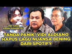 TANDA PANIK! VIDI ALDIANO HAPUS LAGU DARI SPOTIFY, KEENAN NASUTION SIAP TEMPUH JALUR HUKUM!