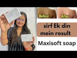 Full body lightening soap | पूरे शरीर को गोरा करने वाली soap | Maxisoft Soap