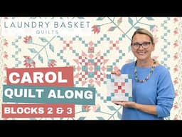 Carol Quilt Along - Week 2