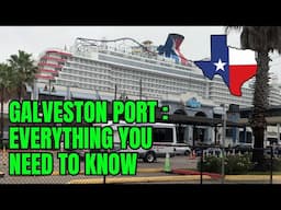 COMPLETE GUIDE to the PORT of GALVESTON, TEXAS