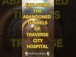 Are The Abandoned Traverse City Hospital Tunnels Haunted?