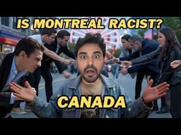Is Montreal A Racist City Of CANADA  |A Day Well Spent In Montreal |  What is Poutine | Hindi Vlog