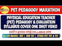 PET Pedagogy and Evaluation Full Syllabus Cover in Shot Marathon  | LTR Mains | RHT |