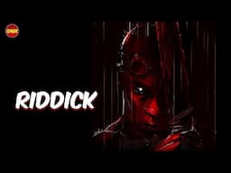 Who is Riddick? Hope You're Not Afraid of the Dark.