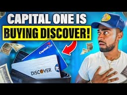 Capital One Just Got Final Approval to Buy Discover for $35 Billion | Here's What You Should Know