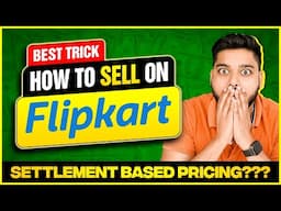 How to sell on flipkart? | NEW UPDATE | Social Seller Academy