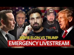 🔴 EMERGENCY LIVESTREAM: WWIII Trump vs Musk