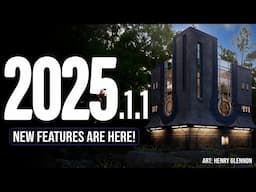 Twinmotion 2025.1.1 - New Features, Improvements & Cool Stuff Are Here!