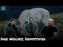 The Level1 Links With Friends Show April 18 2025: Dire Wolves, Demystified