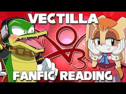 Dramatic Fanfic Reading LIVE [Vectilla]