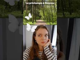 Le printemps à Moscou