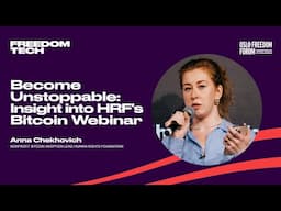 Become Unstoppable: Insight into HRF's Bitcoin Webinar |  Project Spotlight